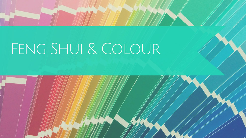 Feng Shui and Colour