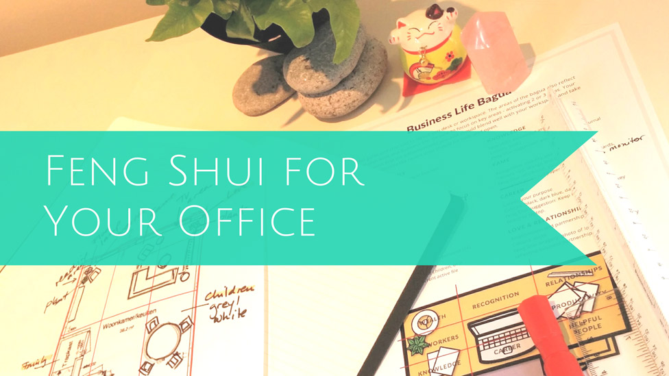 Feng Shui for Your Office